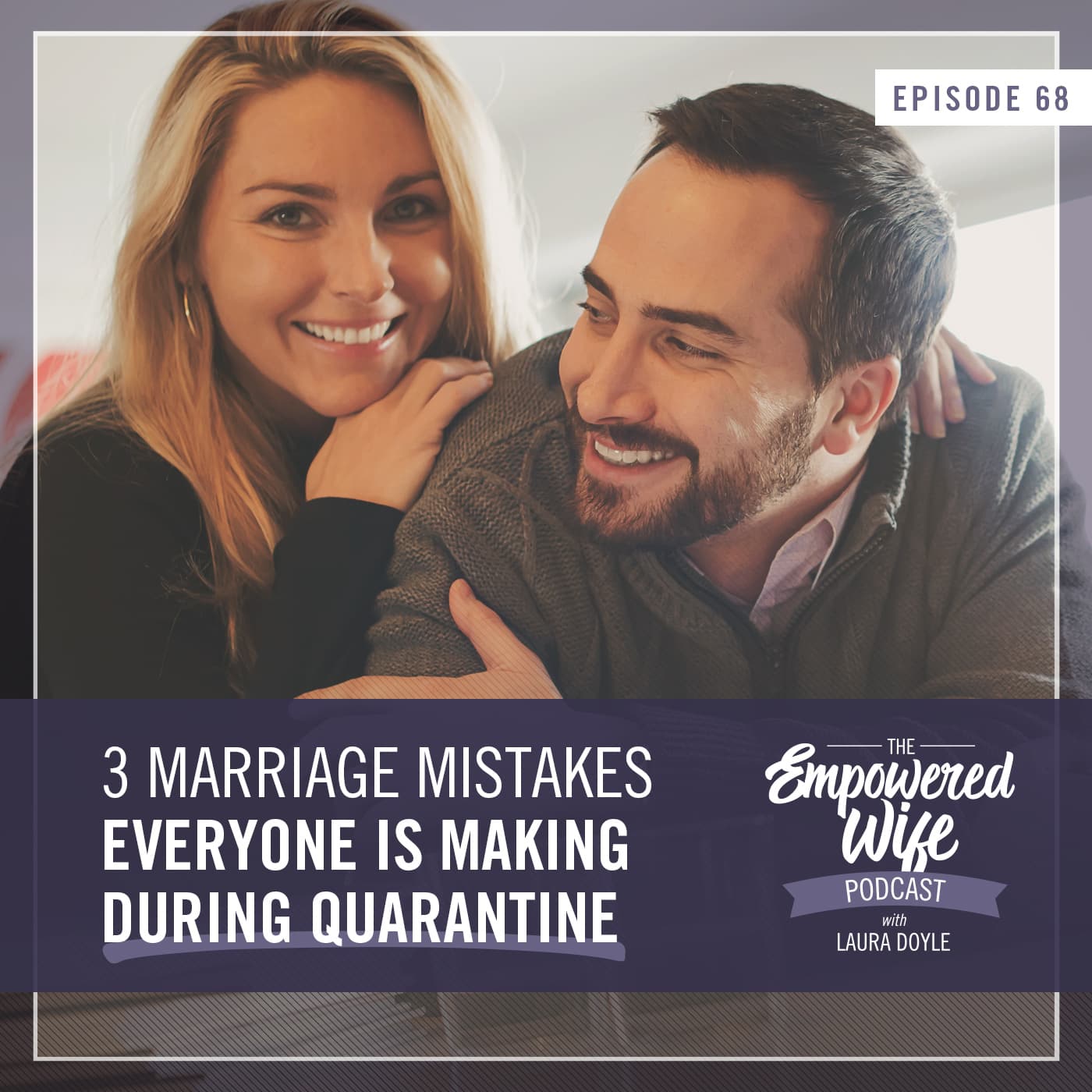 The Empowered Wife Podcast: Marriage Help with Laura Doyle cover art