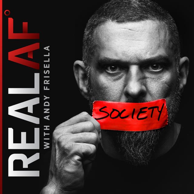 REAL AF with Andy Frisella podcast cover art