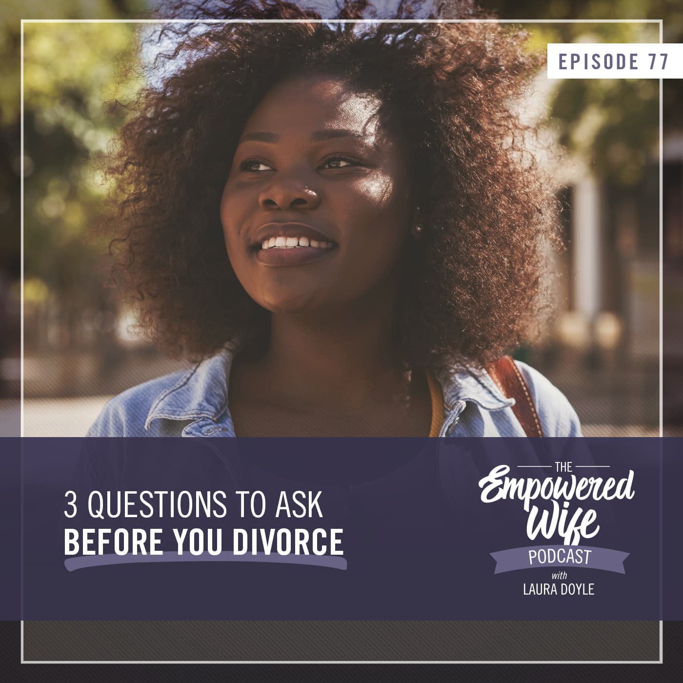 The Empowered Wife Podcast: Marriage Help with Laura Doyle cover art