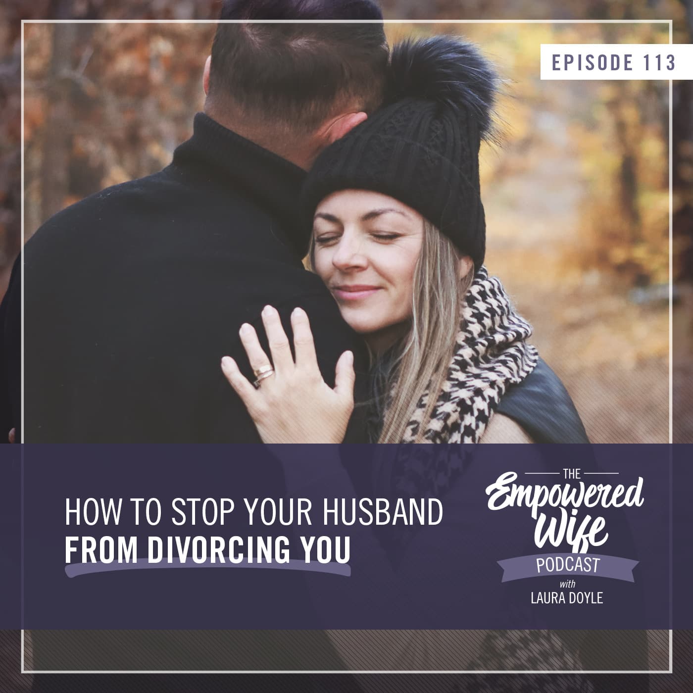 The Empowered Wife Podcast: Marriage Help with Laura Doyle cover art