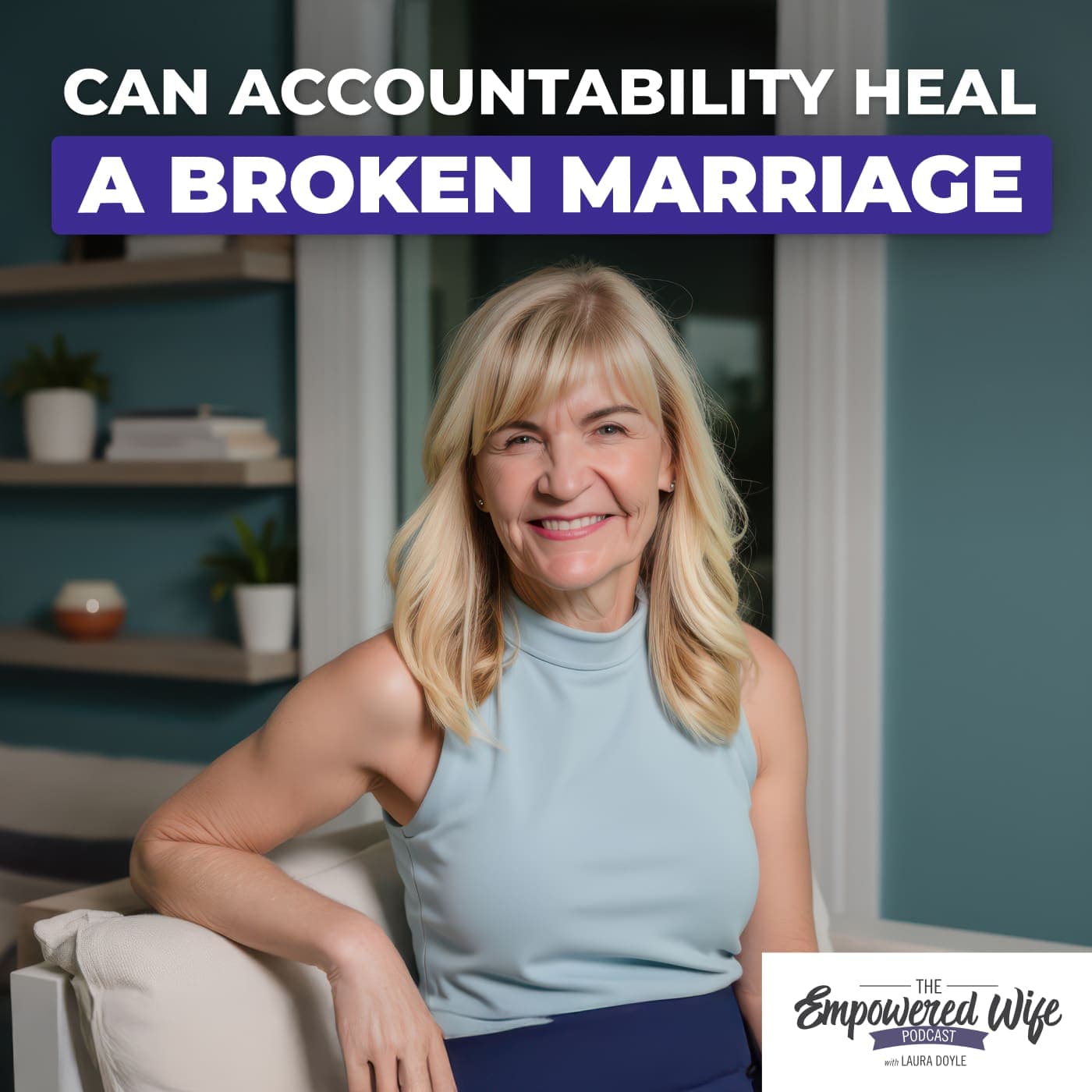 The Empowered Wife Podcast: Marriage Help with Laura Doyle cover art