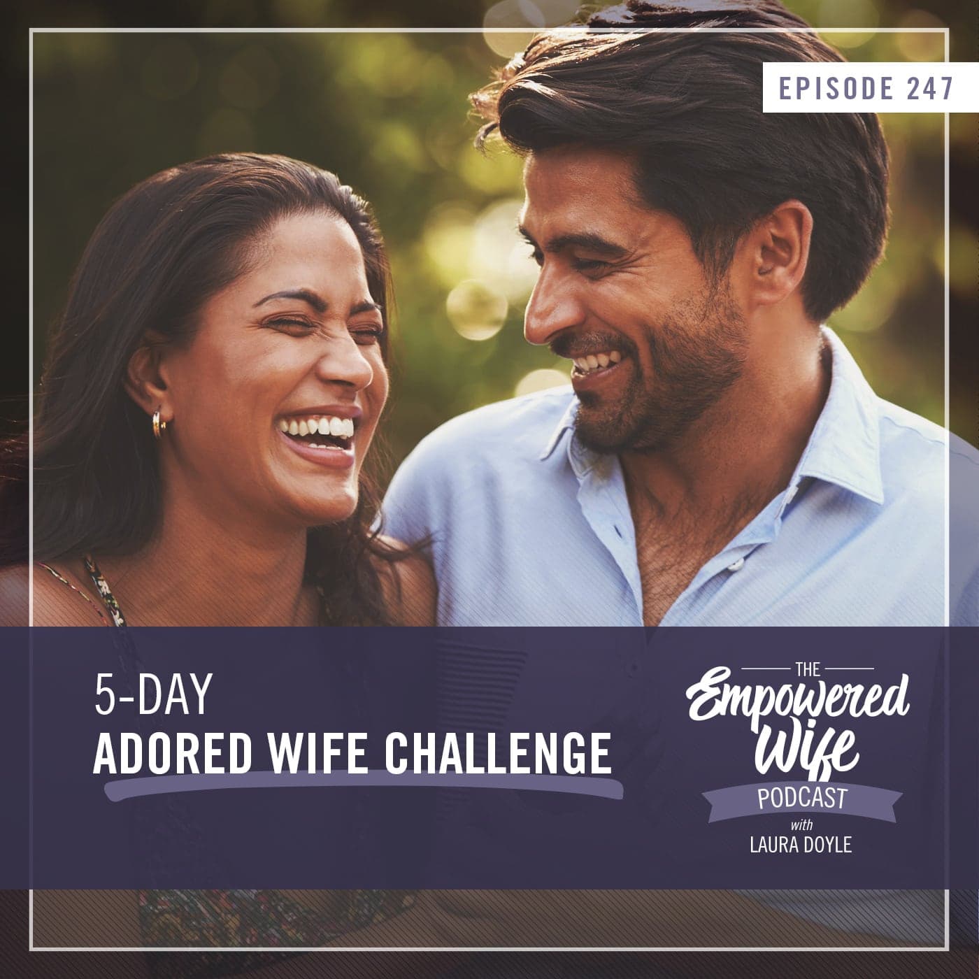 The Empowered Wife Podcast: Marriage Help with Laura Doyle cover art