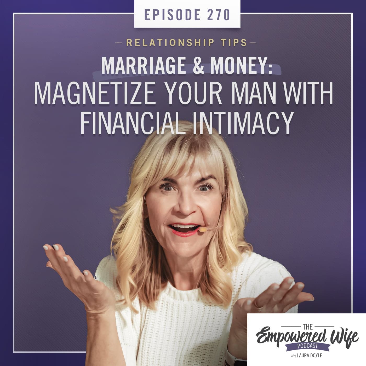 The Empowered Wife Podcast: Marriage Help with Laura Doyle cover art