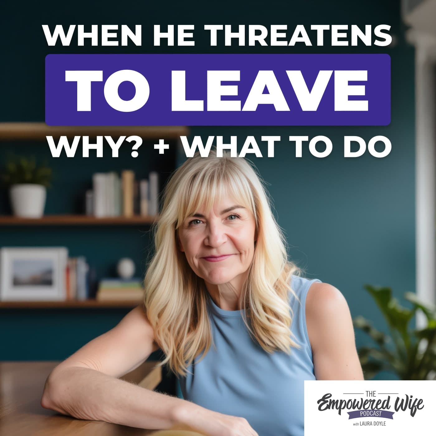 The Empowered Wife Podcast: Marriage Help with Laura Doyle cover art