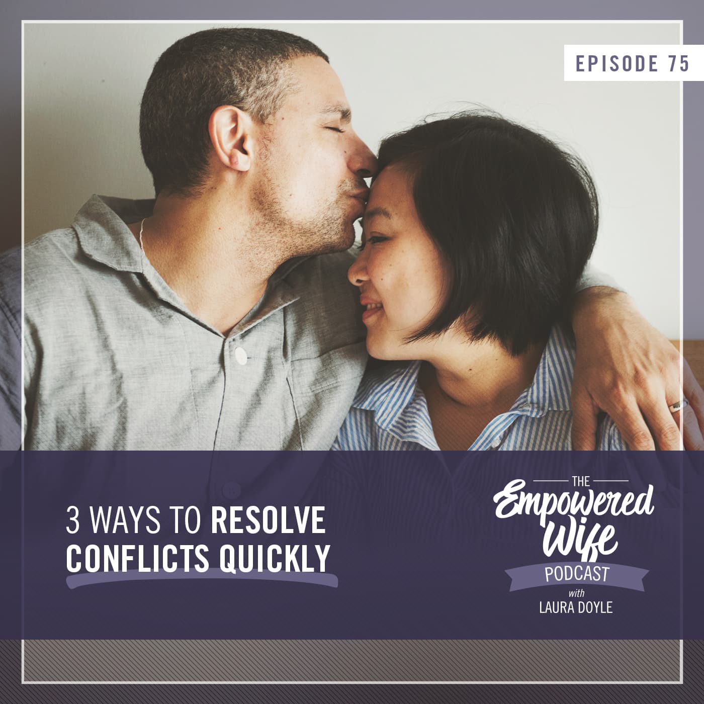 The Empowered Wife Podcast: Marriage Help with Laura Doyle cover art