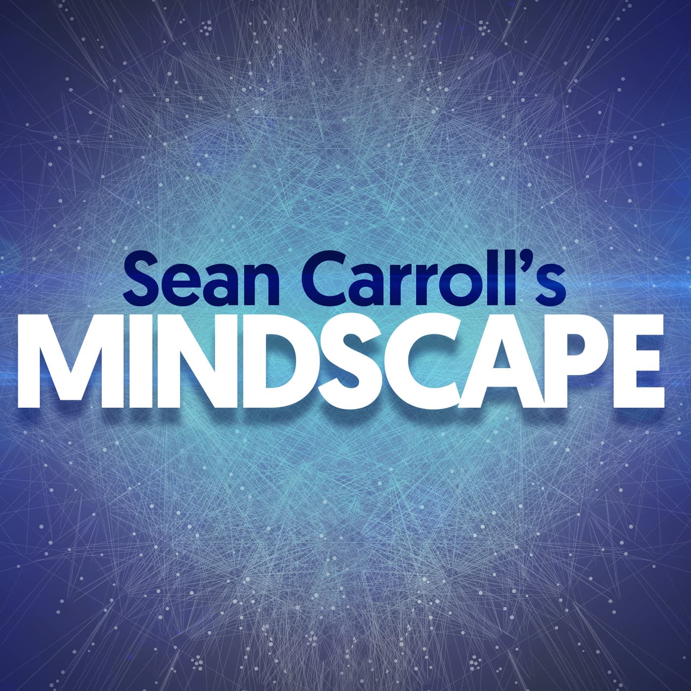 Sean Carroll's Mindscape: Science, Society, Philosophy, Culture, Arts, and Ideas podcast cover art