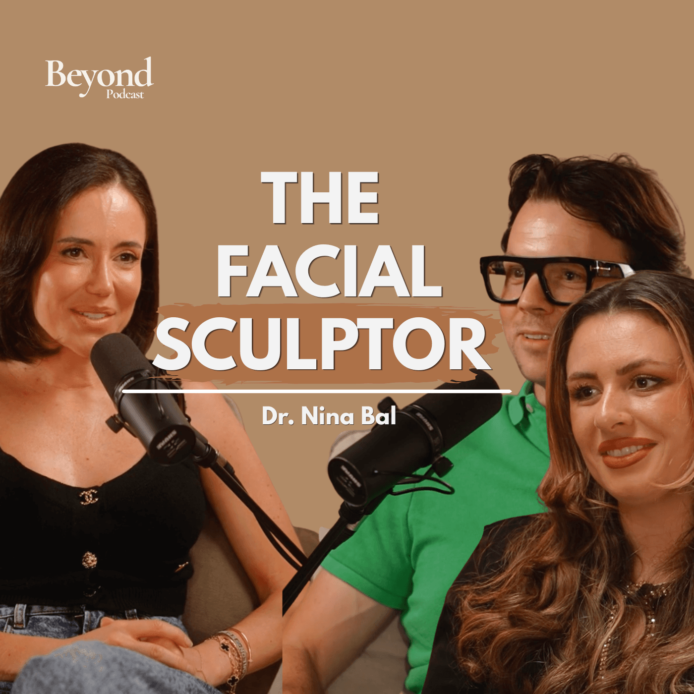 Beyond Podcast — 2: London's Top Aesthetics Expert: I manifested everything with zero fear | Dr Nina Bal