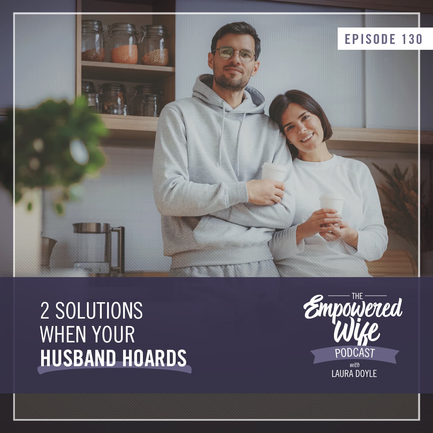 The Empowered Wife Podcast: Marriage Help with Laura Doyle cover art