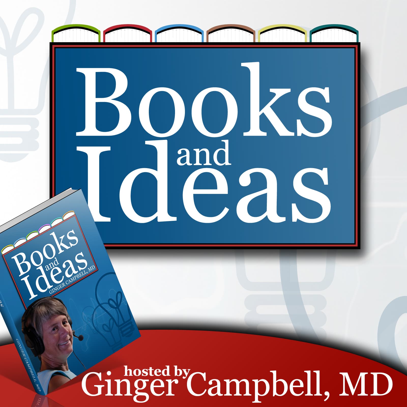 Brain Science with Ginger Campbell, MD: Neuroscience for Everyone podcast cover art