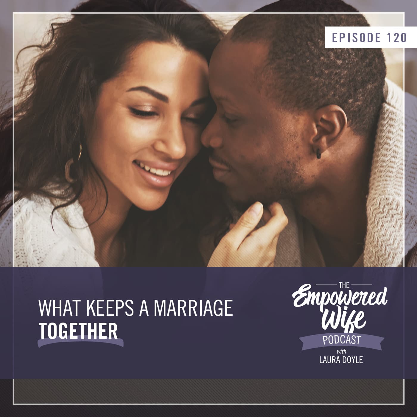 The Empowered Wife Podcast: Marriage Help with Laura Doyle cover art