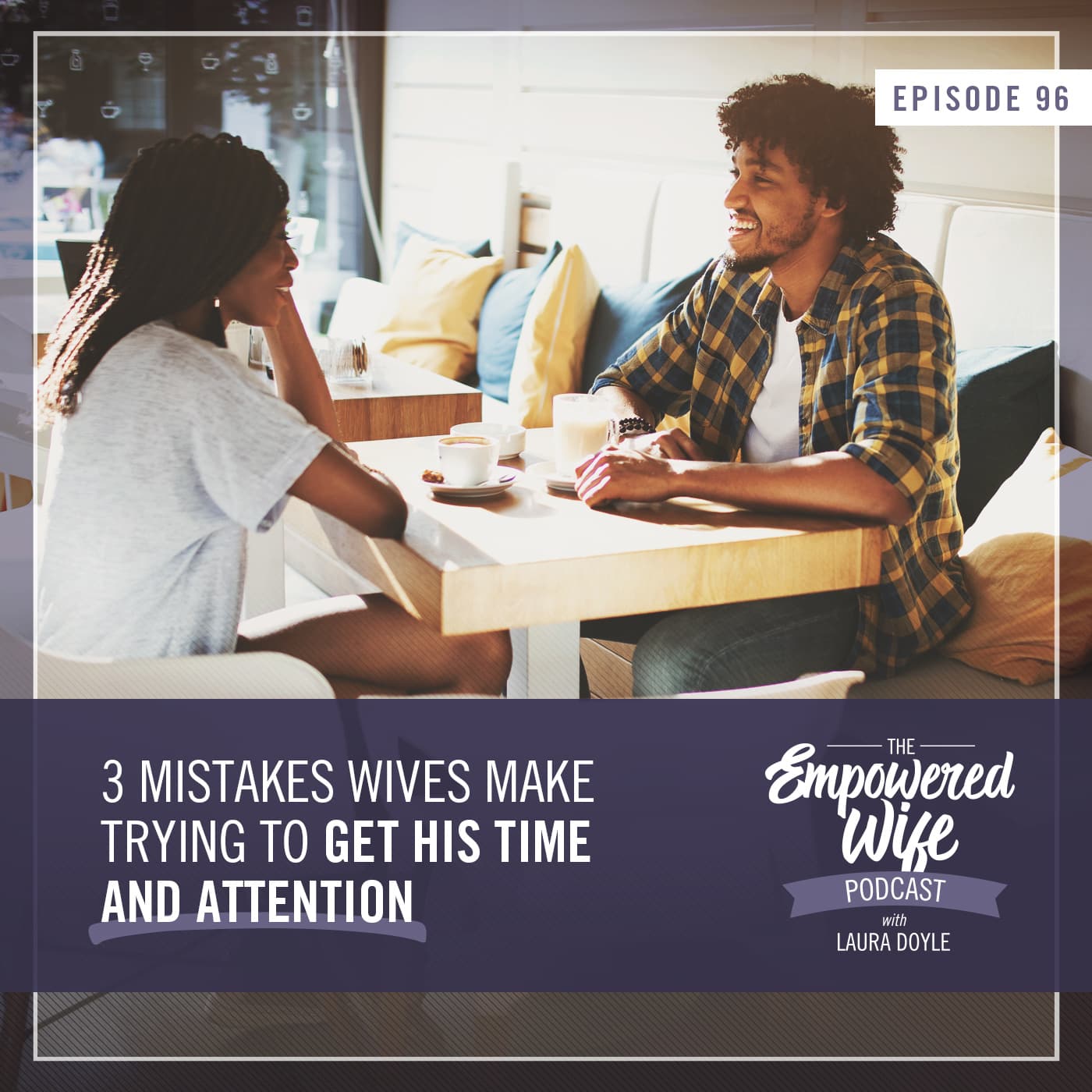 The Empowered Wife Podcast: Marriage Help with Laura Doyle cover art
