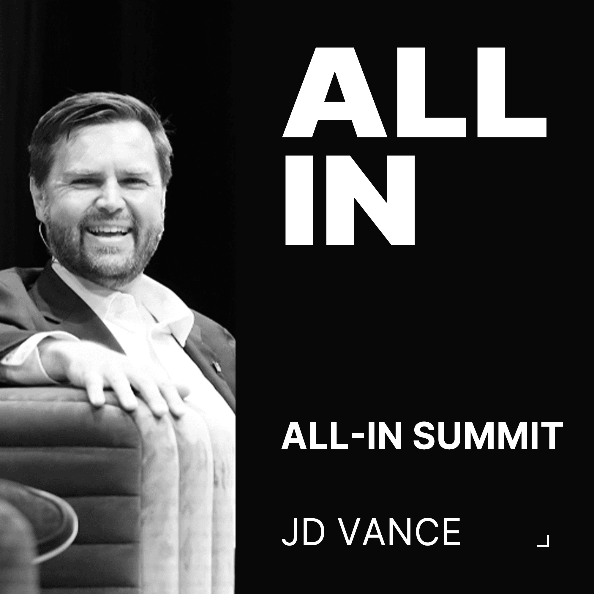All-In with Chamath, Jason, Sacks & Friedberg — JD Vance | All-In Summit 2024