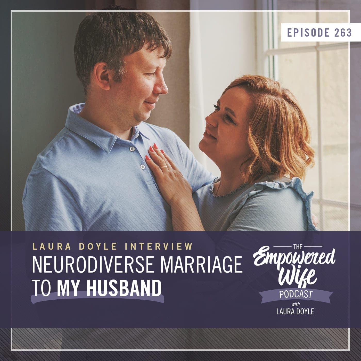 The Empowered Wife Podcast: Marriage Help with Laura Doyle cover art