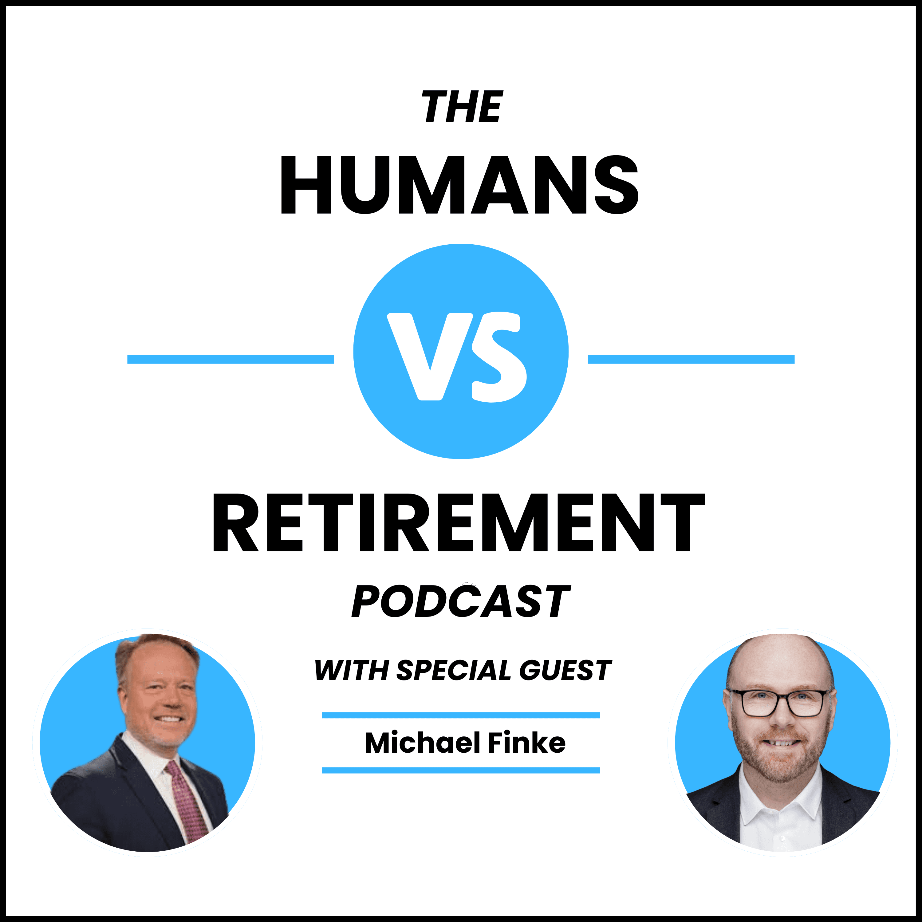 The Humans vs Retirement Podcast cover art