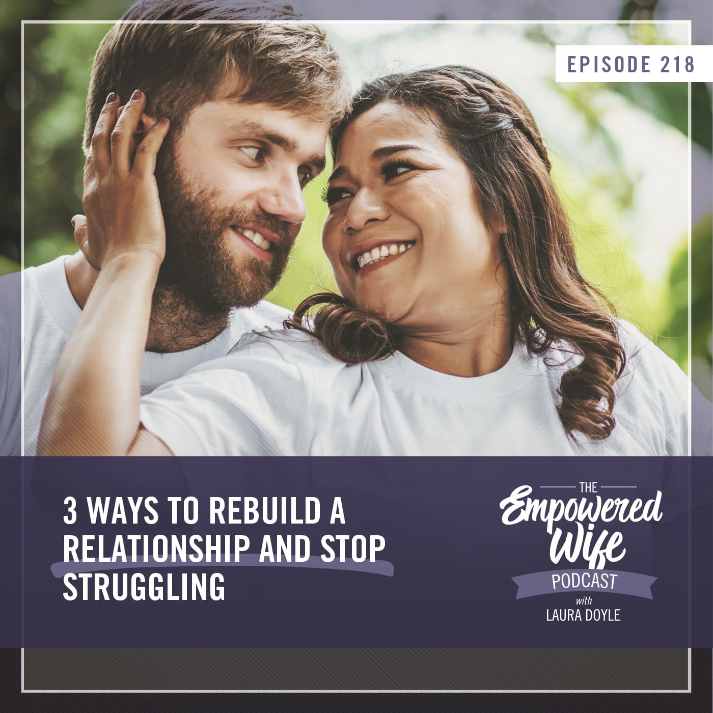 The Empowered Wife Podcast: Marriage Help with Laura Doyle cover art