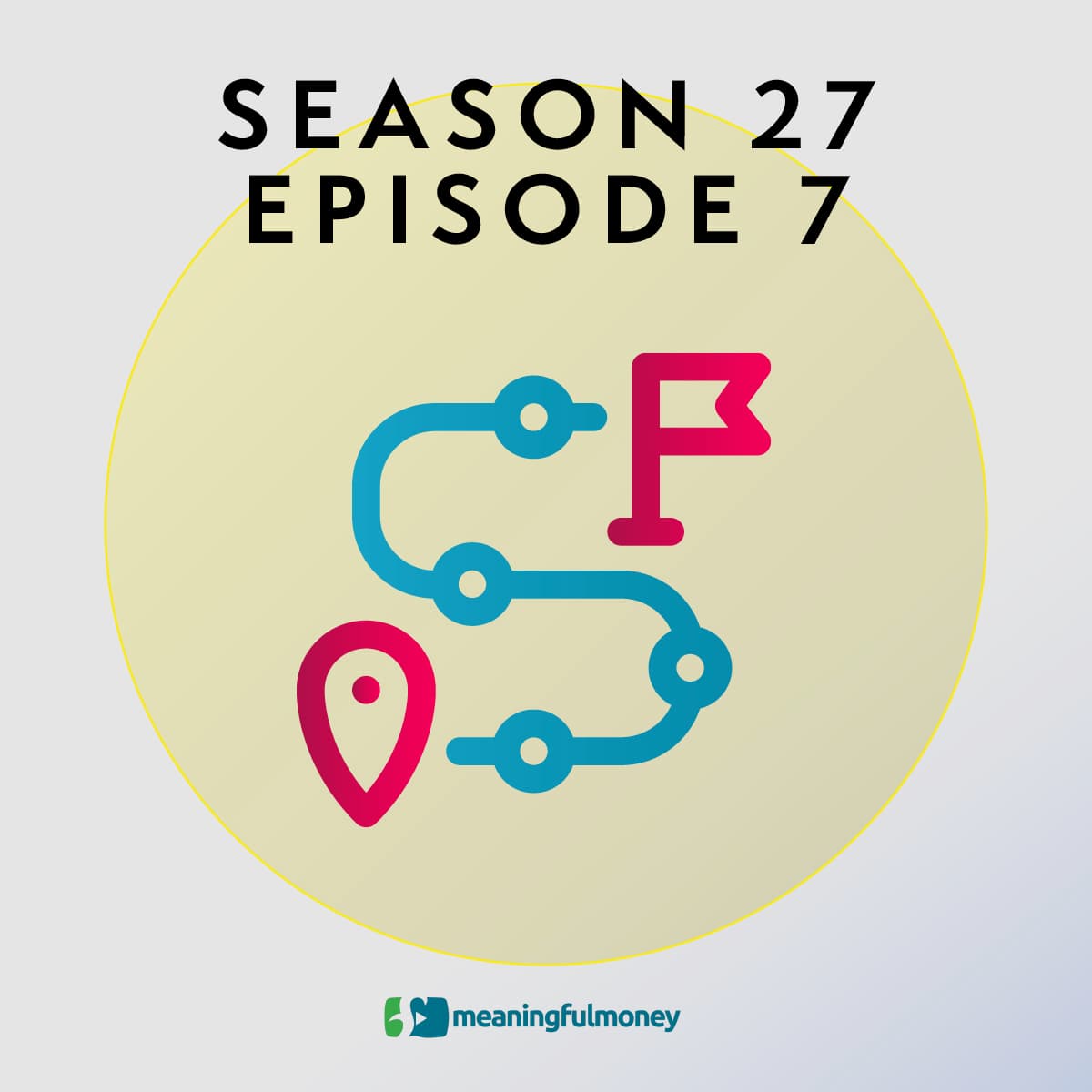 The Meaningful Money Personal Finance Podcast cover art