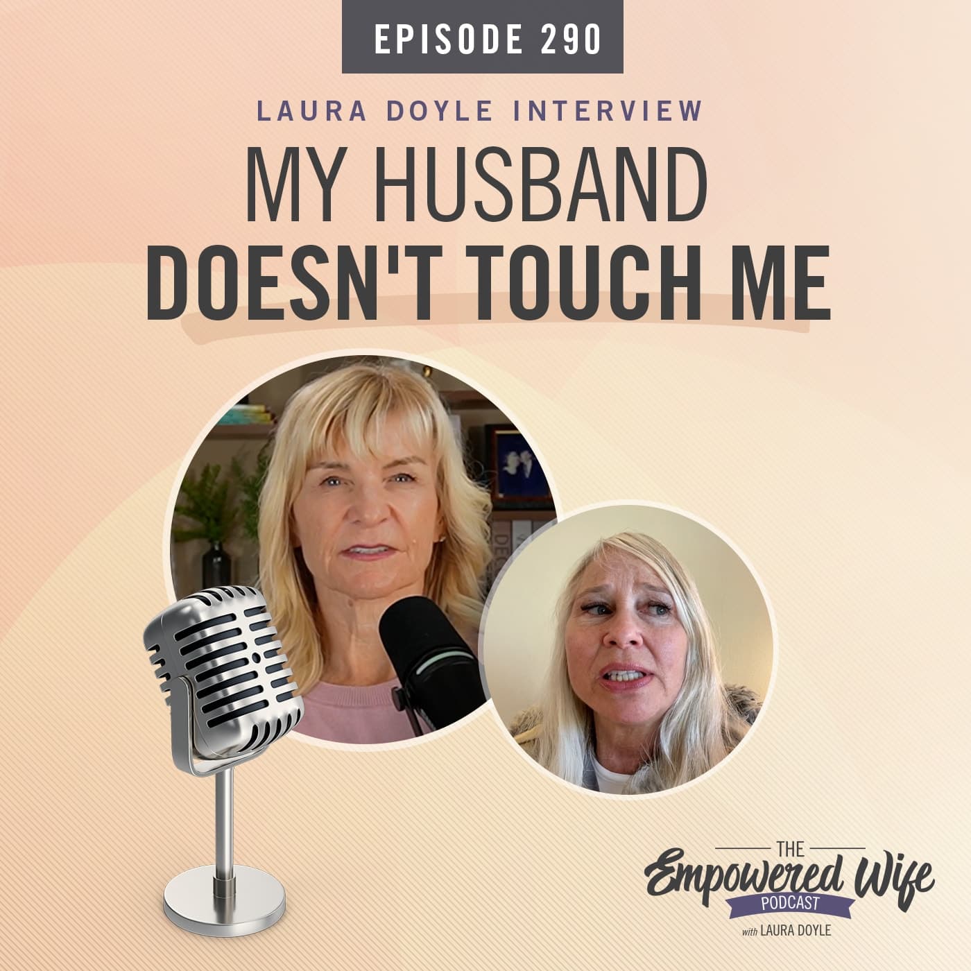 The Empowered Wife Podcast: Marriage Help with Laura Doyle cover art