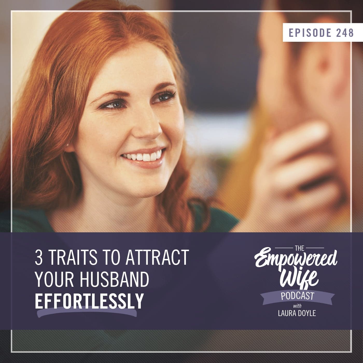 The Empowered Wife Podcast: Marriage Help with Laura Doyle cover art