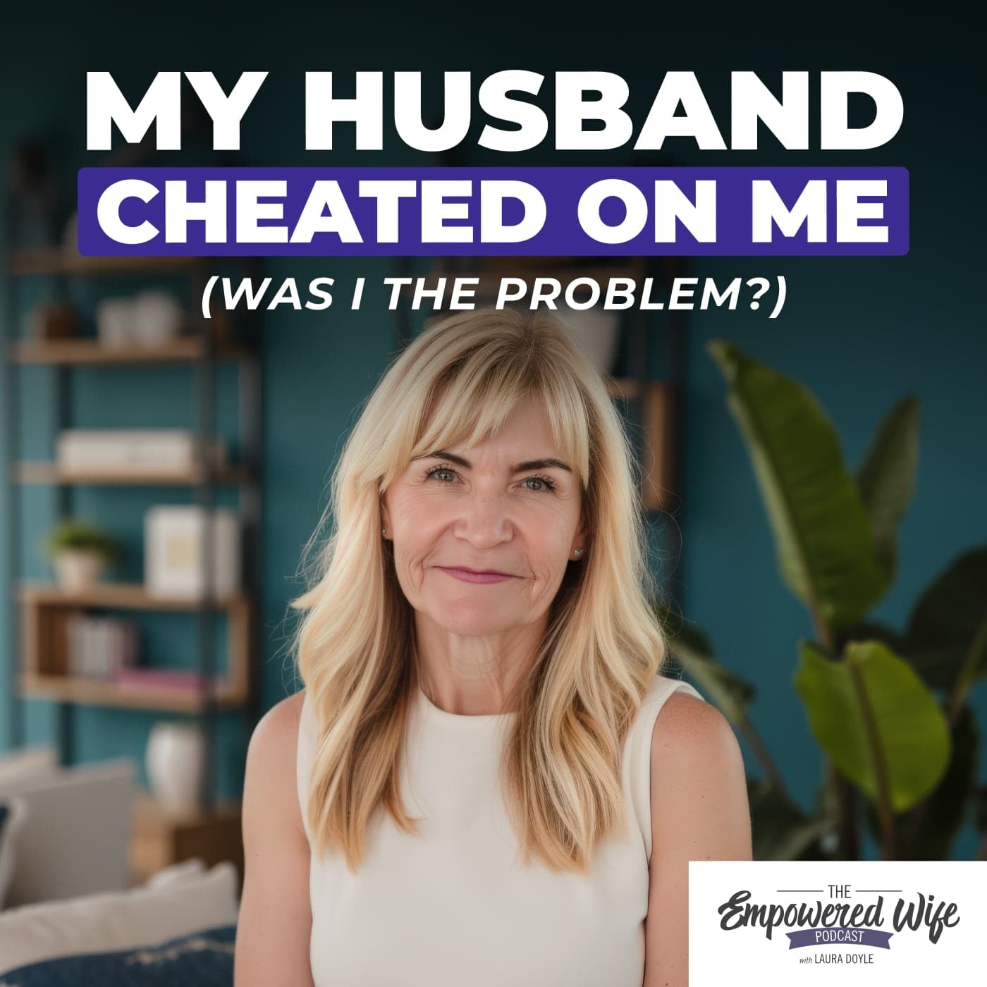 The Empowered Wife Podcast: Marriage Help with Laura Doyle cover art