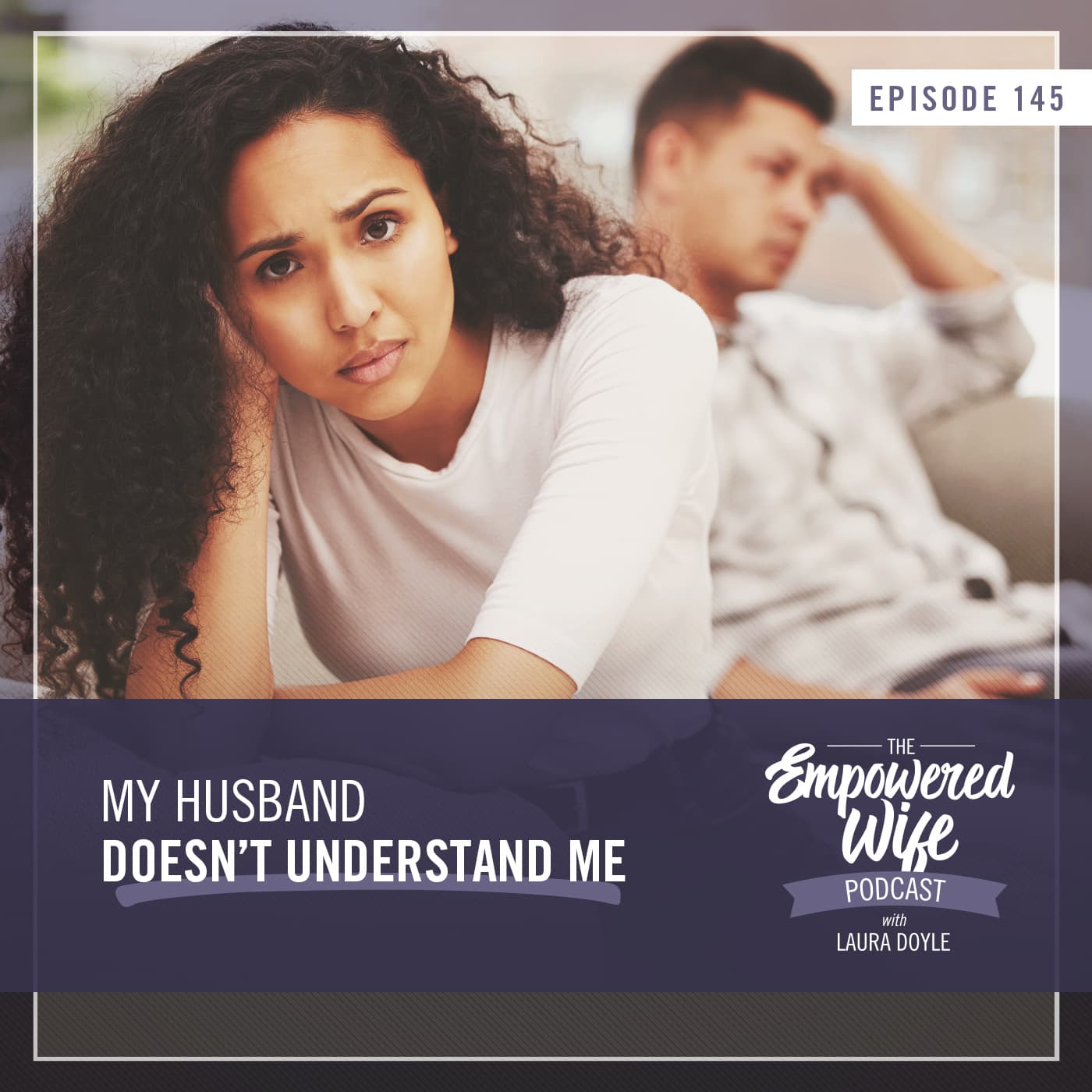 The Empowered Wife Podcast: Marriage Help with Laura Doyle cover art