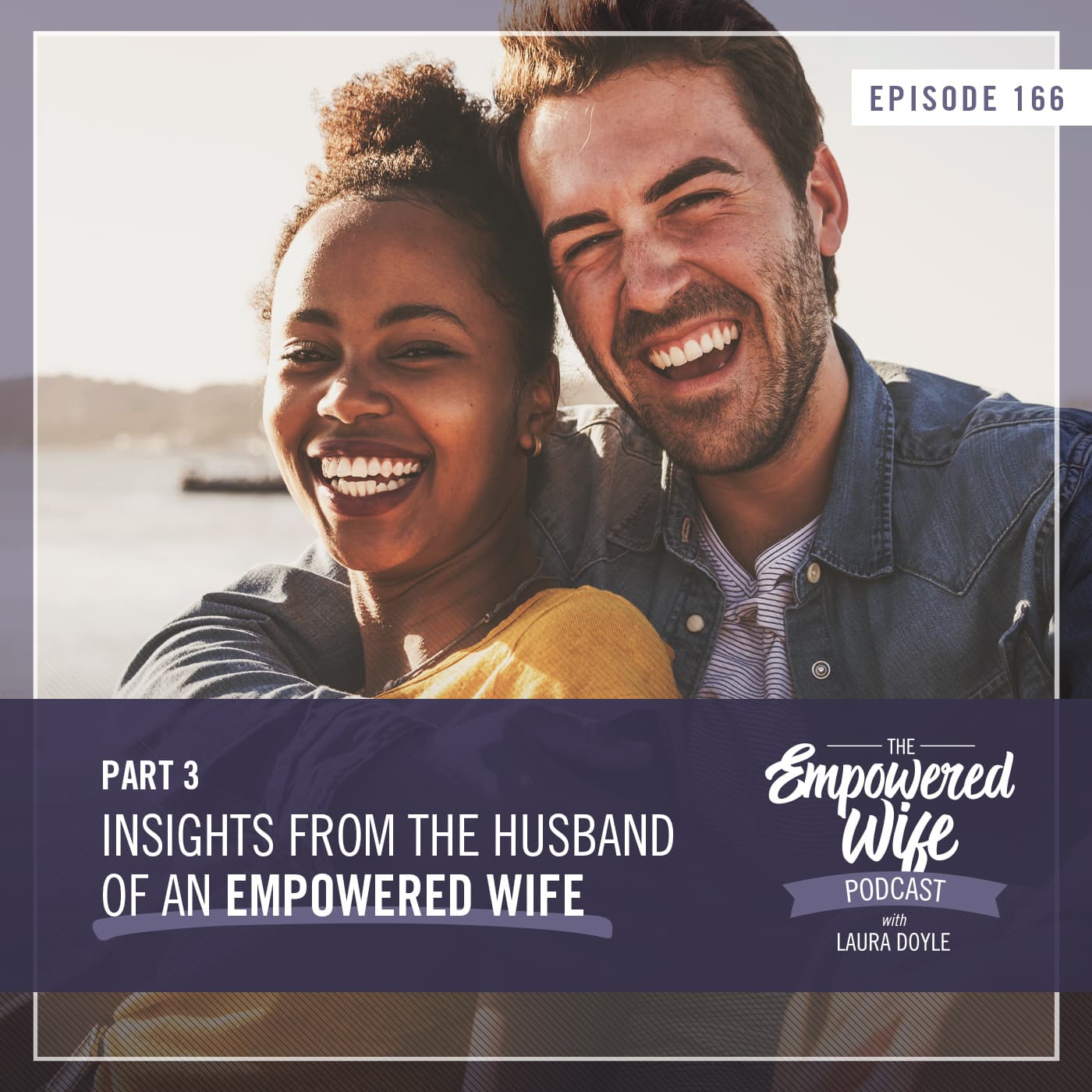 The Empowered Wife Podcast: Marriage Help with Laura Doyle cover art