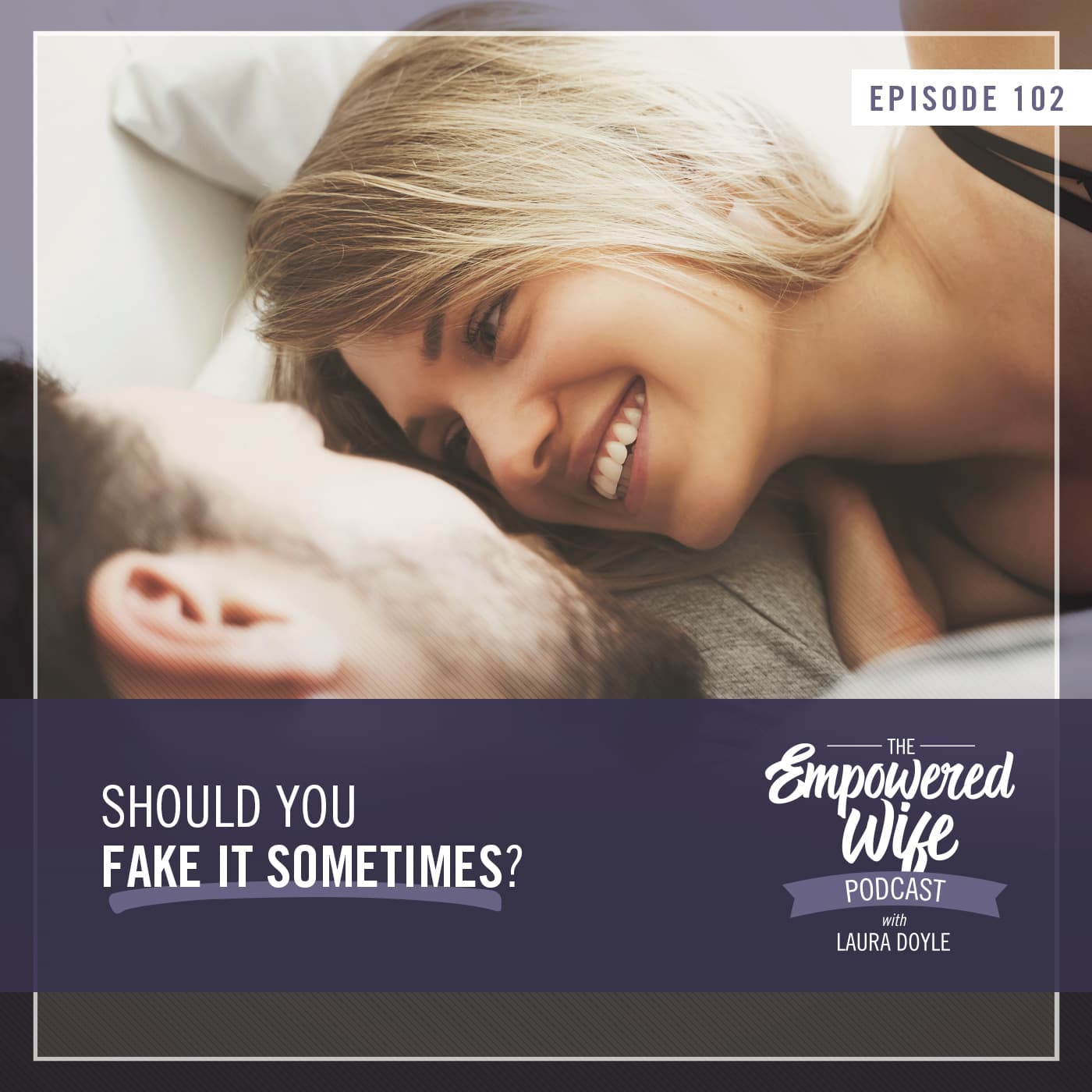 The Empowered Wife Podcast: Marriage Help with Laura Doyle cover art