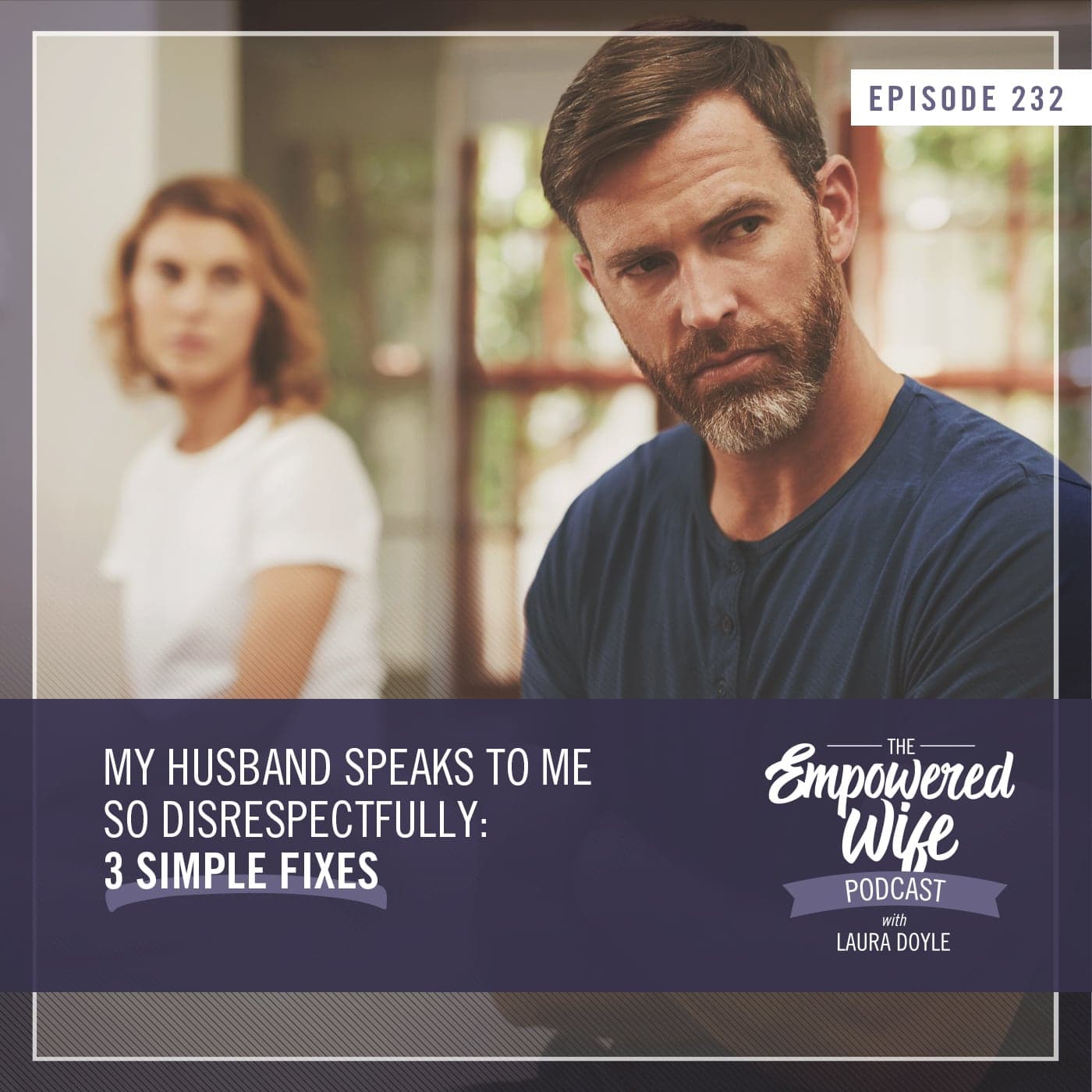 The Empowered Wife Podcast: Marriage Help with Laura Doyle cover art