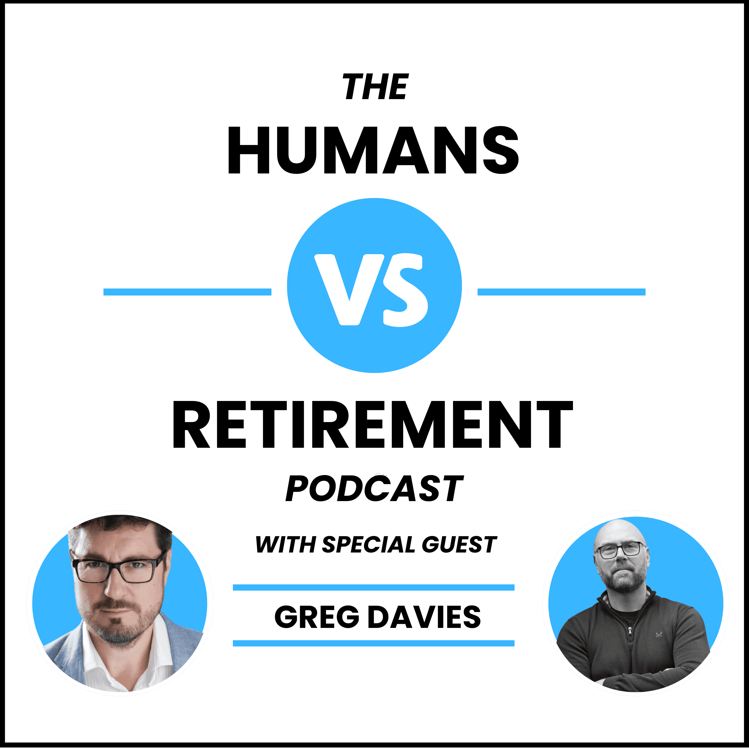 The Humans vs Retirement Podcast cover art