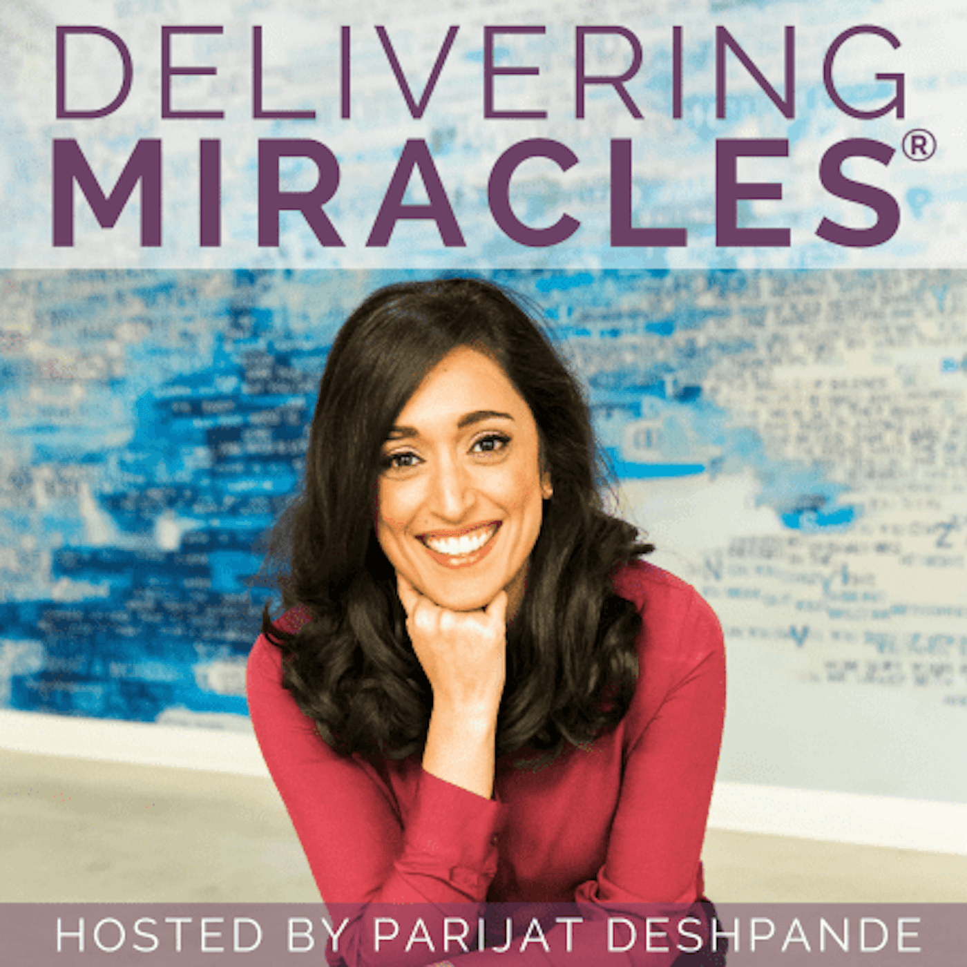 Delivering Miracles® podcast cover art