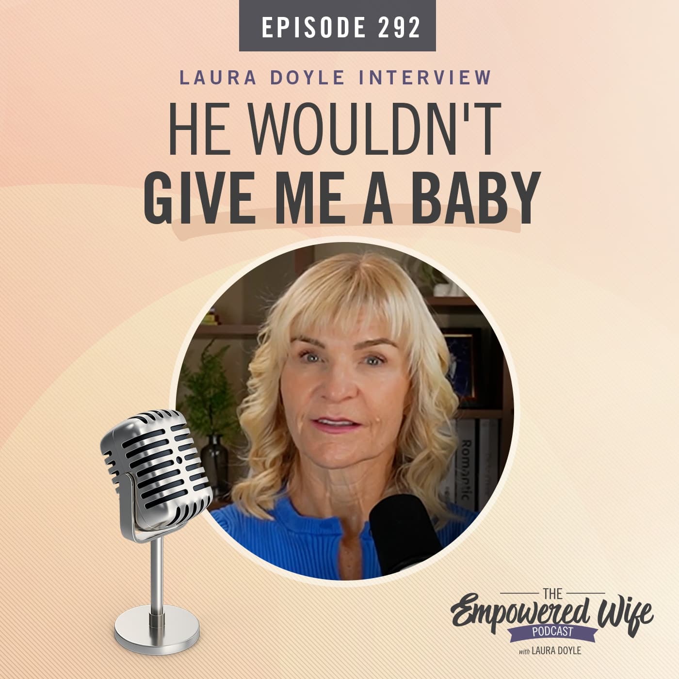 The Empowered Wife Podcast: Marriage Help with Laura Doyle cover art