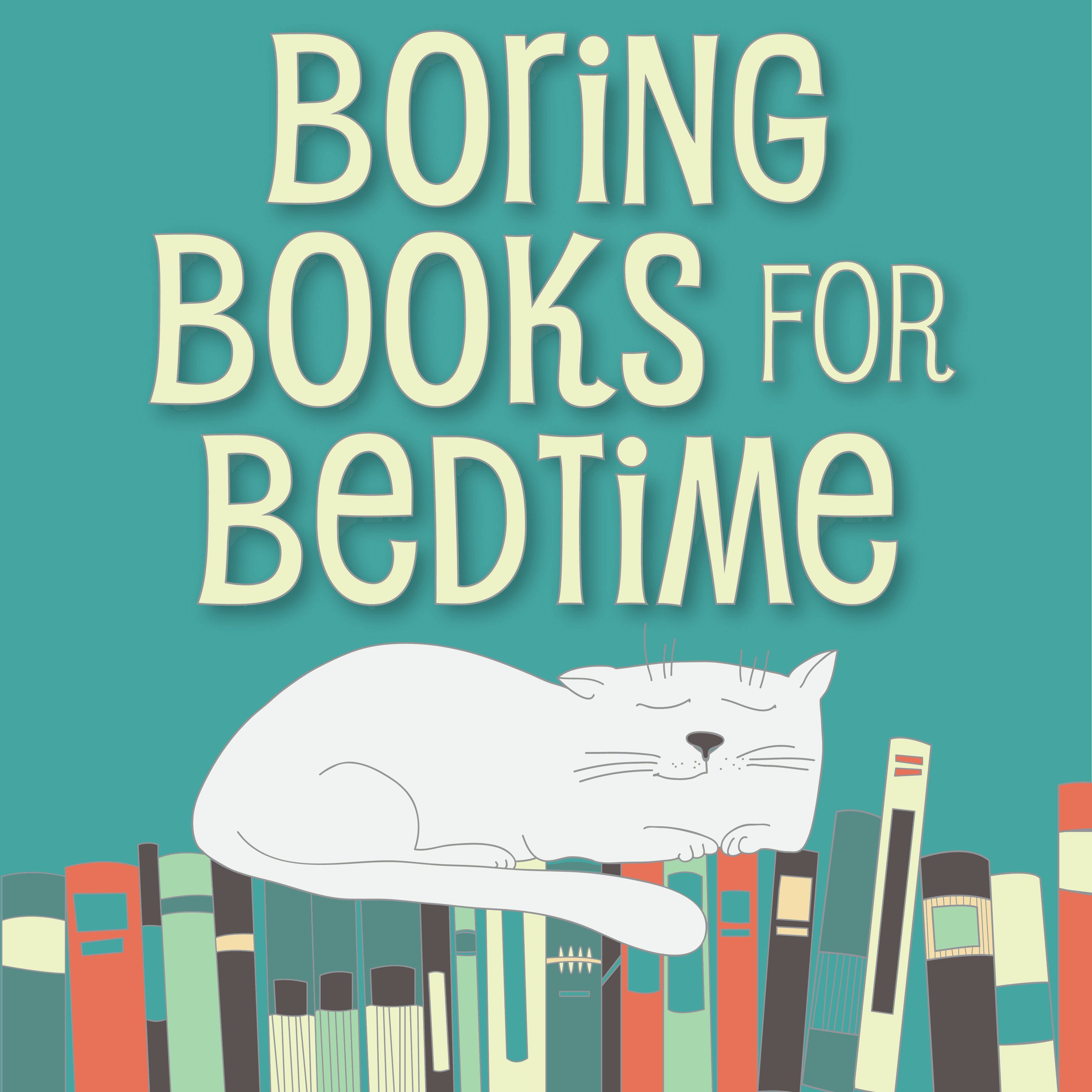 Boring Books for Bedtime Readings to Help You Sleep podcast cover art