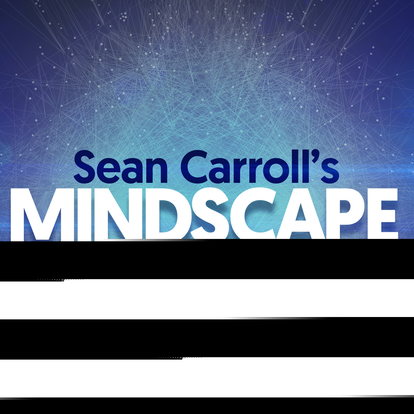 Sean Carroll's Mindscape: Science, Society, Philosophy, Culture, Arts, and Ideas podcast cover art