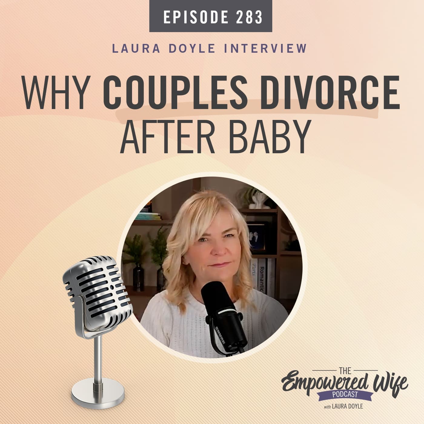 The Empowered Wife Podcast: Marriage Help with Laura Doyle cover art