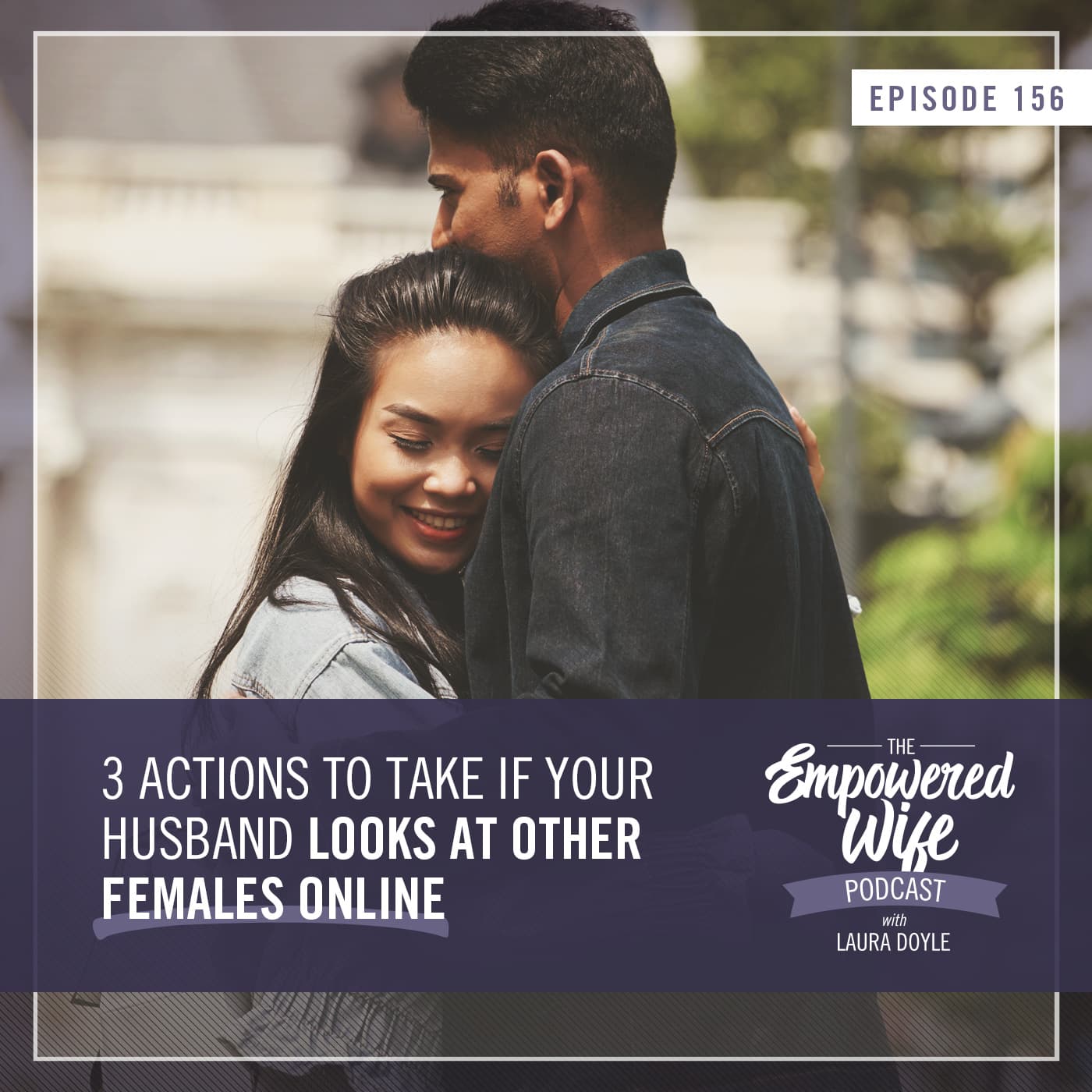 The Empowered Wife Podcast: Marriage Help with Laura Doyle cover art