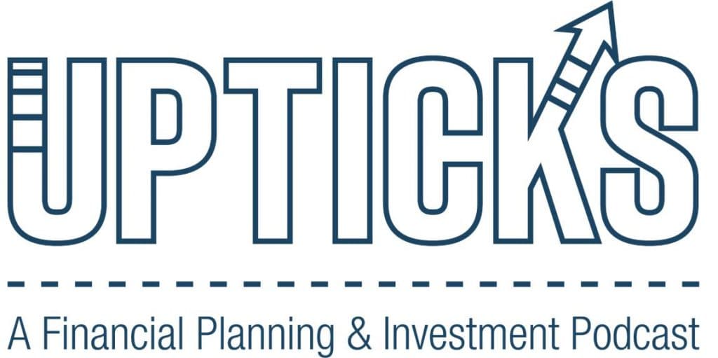 Upticks: A Financial Planning & Investment Podcast cover art