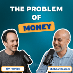 The Problem of Money Podcast