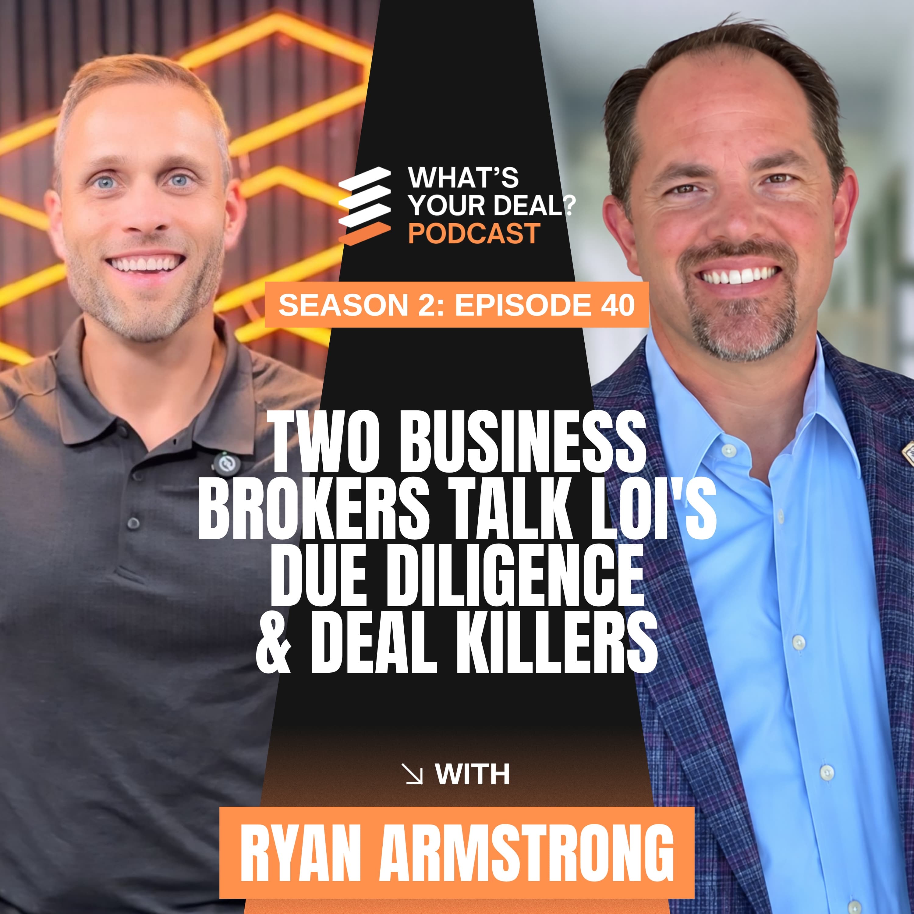 What's Your Deal? | Business Buying, Business Acquisitions, Investing & Exit Strategies podcast cover art