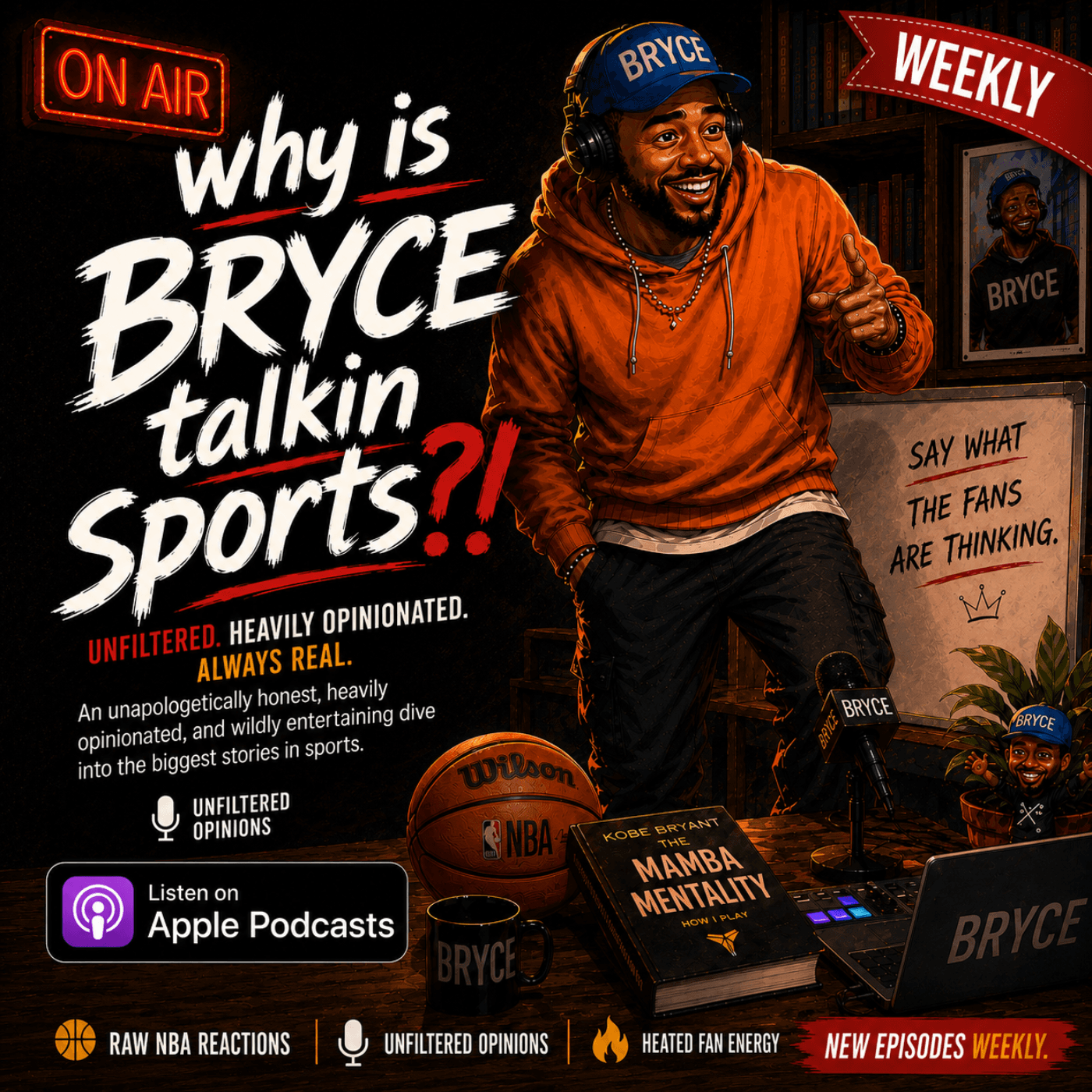 Why Is Bryce Talkin' Sports? podcast cover art