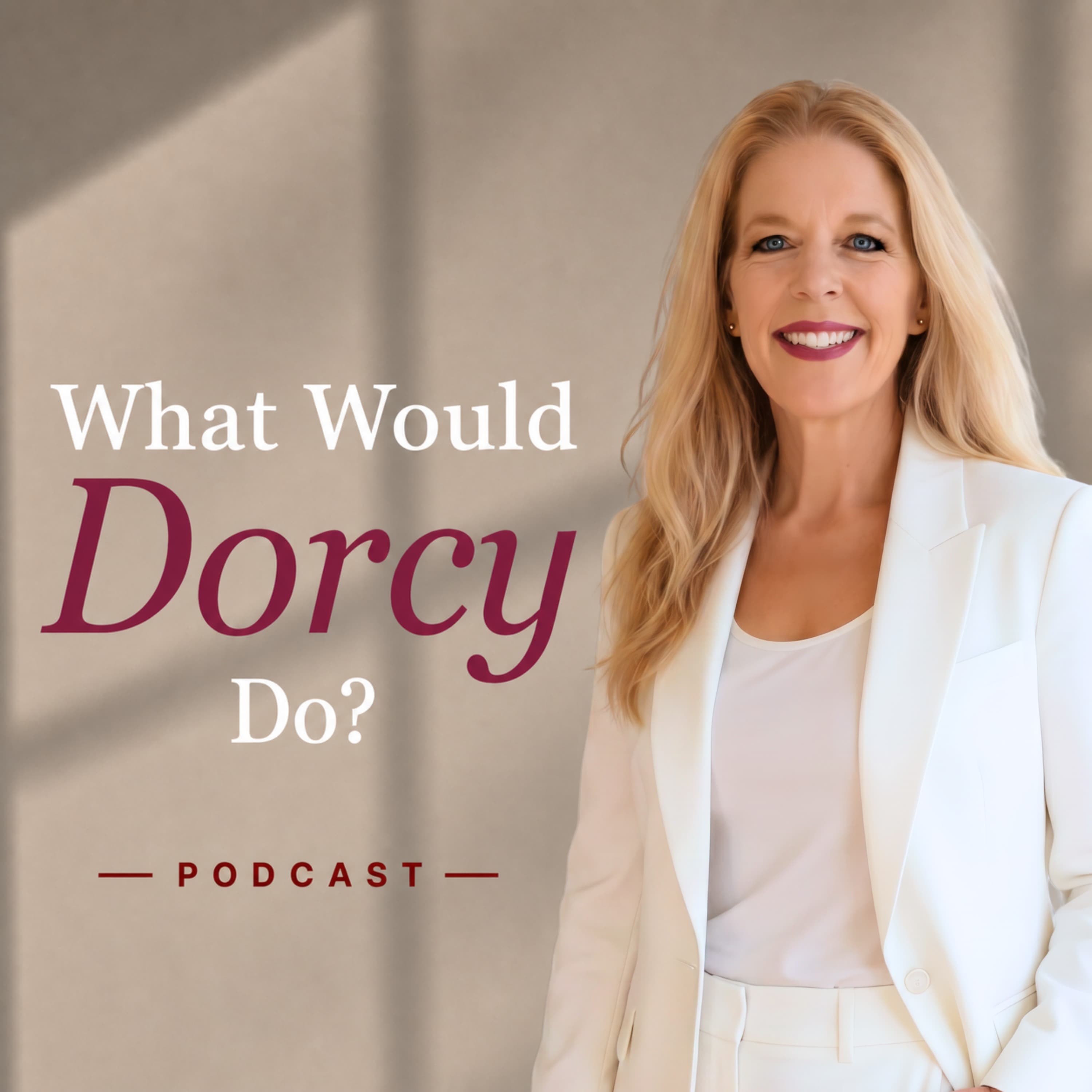 What Would Dorcy Do podcast cover art