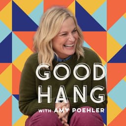 Good Hang with Amy Poehler